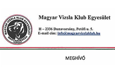 Meghívó a Magyar Vizsla Klub Egyesület 2023 évi Tisztségviselő Választó Közgyűlésére