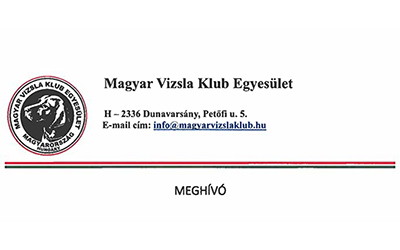 Meghívó a Magyar Vizsla Klub Egyesület 2022 évi beszámoló Közgyűlésére