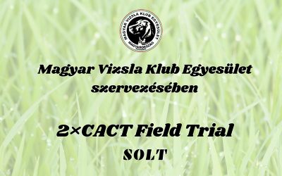 Nevezési felhívás – Solt Field Trial