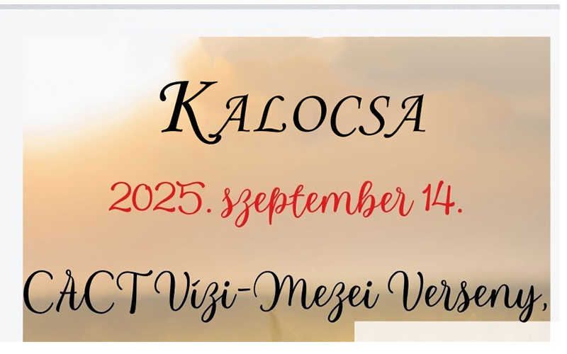 Nevezési felhívás – Kalocsa CACT