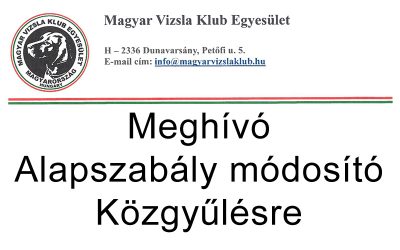 Meghívó Alapszabály módosító Közgyűlésre